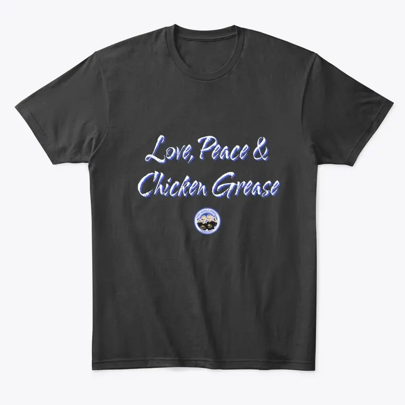 Love, Peace, &amp; Chicken Grease 